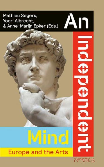 An independent mind / Forum on European Culture, Verzenden, Zo goed als nieuw, Yoeri Albrecht