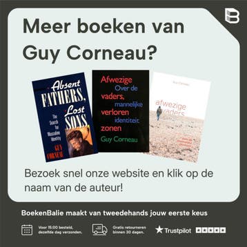 Afwezige vaders, verloren zonen - Guy Corneau 9789021585062, Verzenden, Gelezen, Guy Corneau