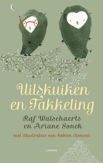 Uilskuiken en Takkeling - Sabien Clement 9789401433402, Verzenden, Gelezen, Sabien Clement