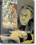 Wat ik te zeggen heb... 9789070017699 H. de Beukelaer, Verzenden, Zo goed als nieuw, H. de Beukelaer