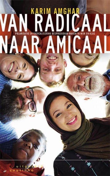 9789046907054 Van radicaal naar amicaal | Tweedehands, Verzenden, Zo goed als nieuw, Karim Amghar