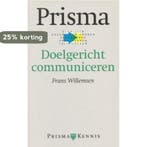 PRISMA DOELGERICHT COMMUNICEREN 9789027444356 F. Willemsen, Verzenden, Zo goed als nieuw, F. Willemsen
