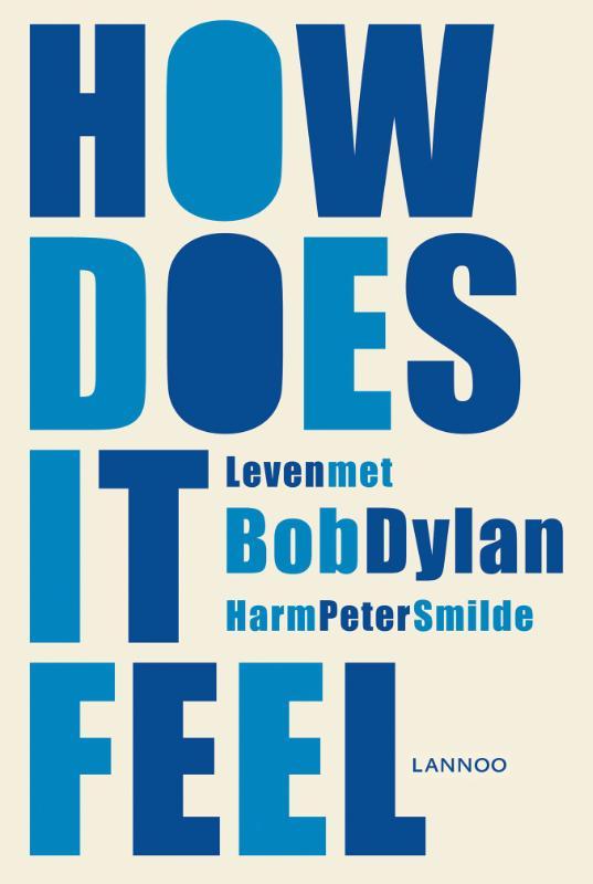 How does it feel? 9789401458238 Harm Peter Smilde, Boeken, Muziek, Gelezen, Verzenden