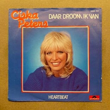 Ciska Peters – Daar Droom Ik Van / Heartbeat (1-7-Vinyl-Sin, Ophalen of Verzenden, Nieuw in verpakking