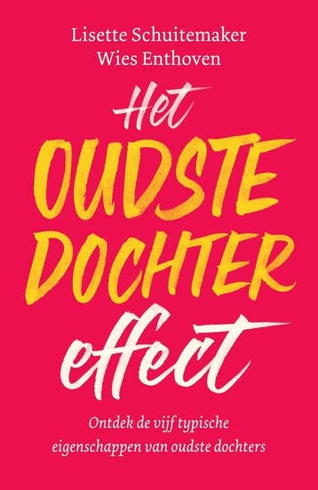 9789000364886 Het oudste dochter effect Lisette Schuitemaker, Verzenden, Nieuw, Lisette Schuitemaker