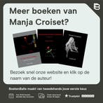 Wie is die vrouw in de spiegel 9789089544766 Manja Croiset, Verzenden, Zo goed als nieuw, Manja Croiset