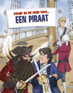 Een piraat / Kruip in de huid van... 9789463411257, Boeken, Verzenden, Zo goed als nieuw, Alice Peebles