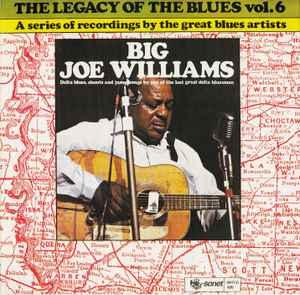 cd - Big Joe Williams - The Legacy Of The Blues Vol. 6, Verzenden, Zo goed als nieuw