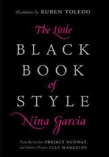 Little Black Book Of Style - Nina Garcia 9780061234903, Verzenden, Gelezen, Nina Garcia