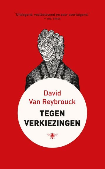 Tegen verkiezingen - David Van Reybrouck 9789023443551, Verzenden, Gelezen, David Van Reybrouck