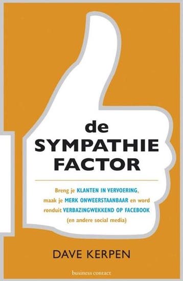 De sympathiefactor | 9789047005988 | Dave Kerpen, Ophalen of Verzenden, Zo goed als nieuw, Dave Kerpen