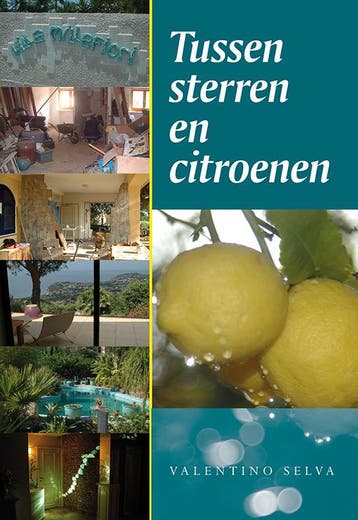Tussen sterren en citroenen - Valentino Selva 9789089545909, Verzenden, Zo goed als nieuw, Valentino Selva