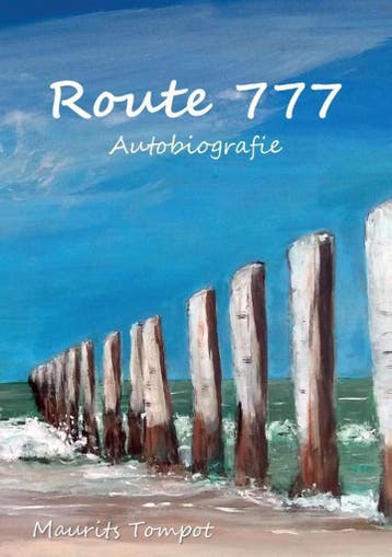 Route 777 - Maurits Rolff Tompot 9789463458108, Verzenden, Gelezen, Maurits Rolff Tompot