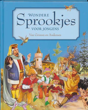 Wondere sprookjes voor jongens Van Grimm en Andersen, Boeken, Verzenden, Zo goed als nieuw