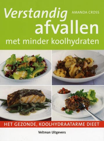 Verstandig afvallen met minder koolhydraten - A. Cross, Verzenden, Zo goed als nieuw, A. Cross