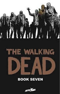 The Walking Dead Book Seven [HC], Verzenden, Nieuw
