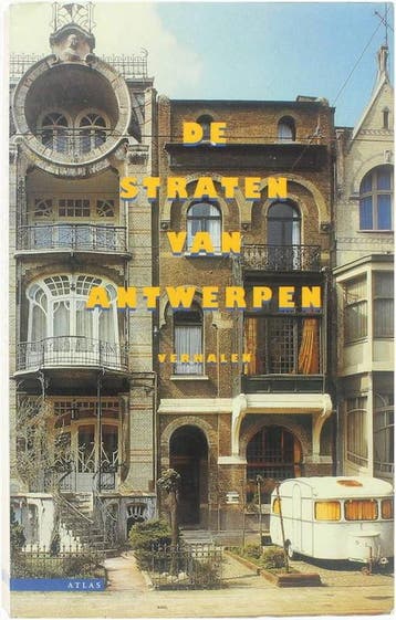 De straten van Antwerpen 9789025404864, Boeken, Verzenden, Gelezen