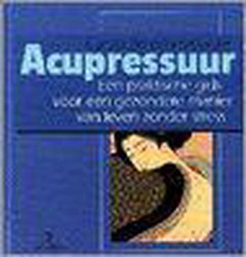 ACUPRESSUUR - C. Beresford-Cooke 9789024603145, Verzenden, Gelezen, C. Beresford-Cooke