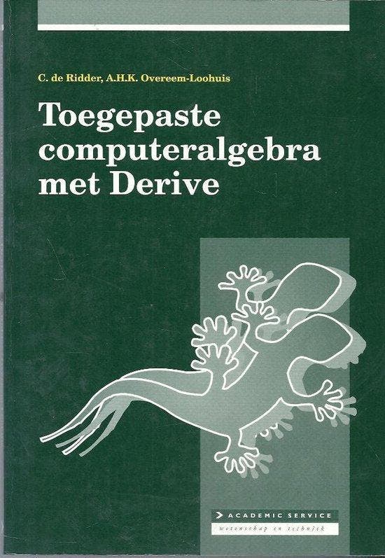 Toegepaste computeralgebra met DERIVE - De Ridder, Boeken, Informatica en Computer, Gelezen, Verzenden