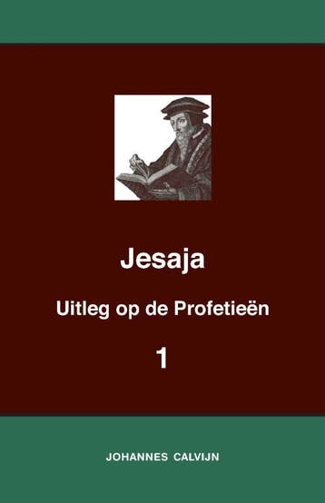 Uitleg Bij De Profetieën Van Jesaja I | J. Calvijn | Nieuw, Ophalen of Verzenden, Nieuw, J. Calvijn