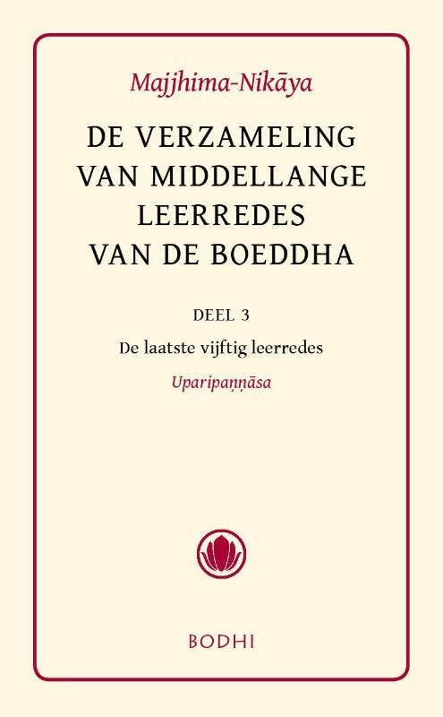 Majjhima-Nikaya / 3 De laatste vijftig leerredes, Boeken, Filosofie, Zo goed als nieuw, Verzenden