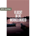 Vlucht in de werkelijkheid 9789464656930 Patrick Wouters, Verzenden, Gelezen, Patrick Wouters