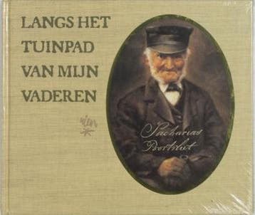 Langs het tuinpad van mijn vaderen - Rien Poortvliet, Verzenden, Gelezen, Rien Poortvliet
