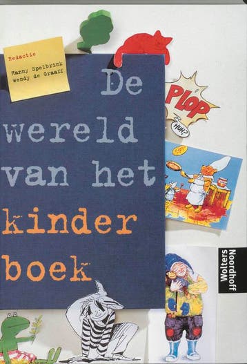 De wereld van het kinderboek druk 3 9789001593421, Verzenden, Zo goed als nieuw