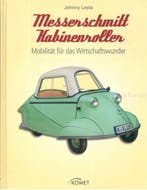 MESSERSCHMITT KABINENROLLER, MOBILITÄT FÜR DAS, Nieuw, Author