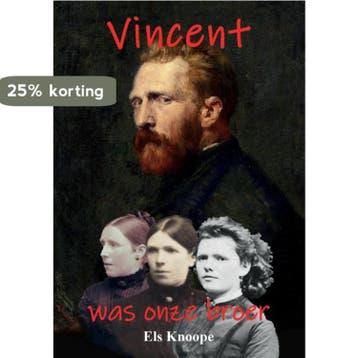 Vincent was onze broer - Els Knoope 9789082568530, Verzenden, Zo goed als nieuw, Els Knoope
