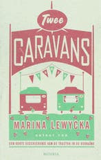 Twee caravans 9789045800035 M. Lewycka, Boeken, Verzenden, Zo goed als nieuw, M. Lewycka