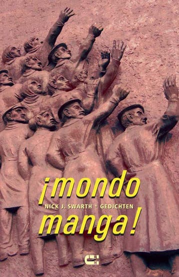Mondo Manga! - Nick J. Swarth 9789086840472, Verzenden, Zo goed als nieuw, Nick J. Swarth