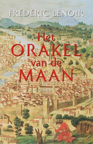 Het orakel van de maan - Frédéric Lenoir 9789021800646, Verzenden, Gelezen, Frédéric Lenoir