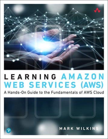 9780135298343 Learning- Learning Amazon Web Services (AWS), Verzenden, Nieuw, Mark Wilkins