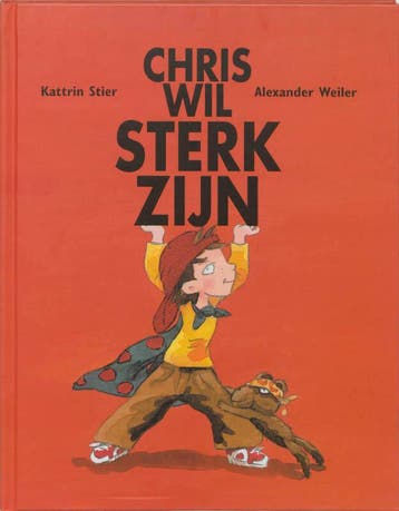 Chris wil sterk zijn - K. Stier 9789053416914, Verzenden, Gelezen, K. Stier