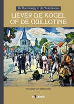 Liever de kogel of de guillotine 9789493005051, Verzenden, Gelezen, François Van Gehuchten