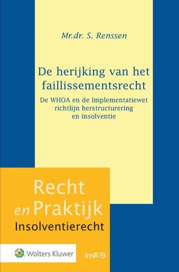 De herijking van het faillissementsrecht - S. Renssen, Verzenden, Zo goed als nieuw, S. Renssen