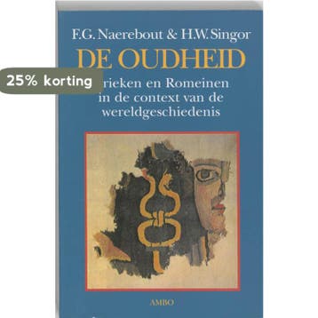 De Oudheid - F.G. Naerebout 9789026317293, Boeken, Verzenden, Gelezen, F.G. Naerebout