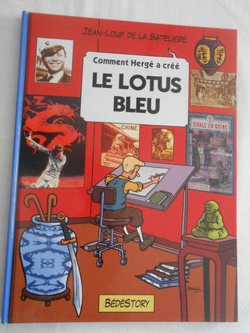 Tintin - Tintin Hergé Comment Hergé a Créé Le lotus bleu, Nieuw