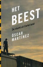 Het Beest 9789089758118 Óscar Martínez, Verzenden, Gelezen, Óscar Martínez