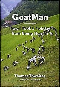 GoatMan - Thomas Thwaites 9781616894054, Verzenden, Gelezen, Thomas Thwaites