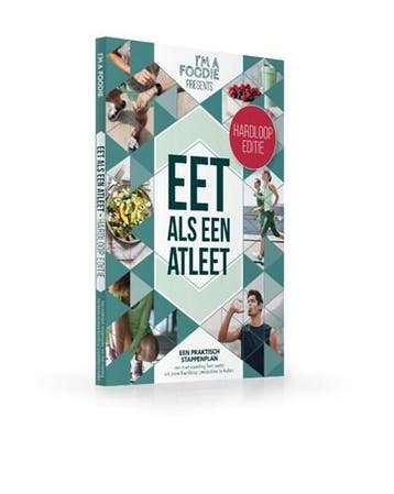 Eet als een atleet: hardloop editie | 9789082700251 | Titia, Ophalen of Verzenden, Zo goed als nieuw, Titia van der Stelt ; Vera Wisse