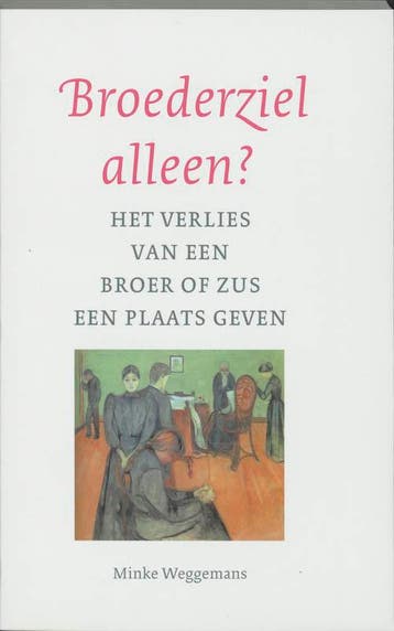 Broederziel alleen 9789043511698 Minke Weggemans, Verzenden, Gelezen, Minke Weggemans