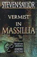 Vermist in Massilia / Een zaak voor Gordianus Romeinse, Boeken, Verzenden, Gelezen, Steven Saylor