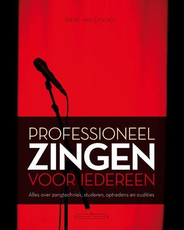 Professioneel zingen voor iedereen - Ineke van Doorn, Verzenden, Zo goed als nieuw, Ineke van Doorn