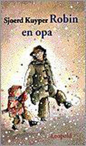 Robin en opa - Sjoerd Kuyper 9789025840556, Verzenden, Gelezen, Sjoerd Kuyper