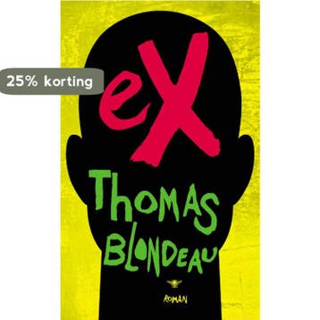 eX - Thomas Blondeau 9789023420699, Verzenden, Gelezen, Thomas Blondeau