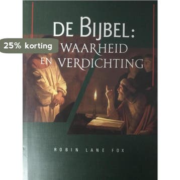 BIJBEL - WAARHEID EN VERDICHTING - R.L. Fox 9789051571042, Boeken, Verzenden, Gelezen, R.L. Fox