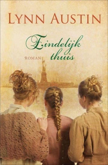 Eindelijk thuis - Lynn Austin 9789029718998, Boeken, Verzenden, Zo goed als nieuw, Lynn Austin