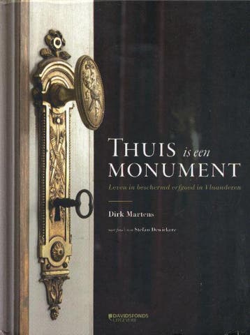 Thuis is een monument 9789058267382 Dirk Martens, Verzenden, Gelezen, Dirk Martens